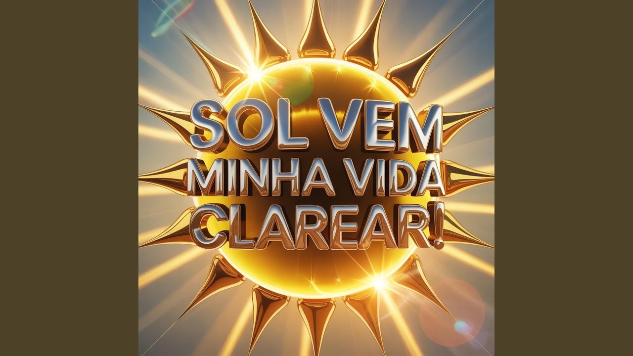 Sol vem minha vida clarear - YouTube