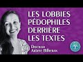  4me volet  les lobbies pdophiles derrire ces textes  par le dr ariane bilheran