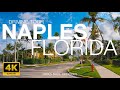 Naples florida 4k driving tour