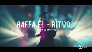 Raffa Fl x HUGEL - EL RITMO (KROB MashUp) 2k23 Resimi