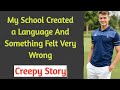 My School Forced Us to Learn a Language That doesn't Exist Anywhere