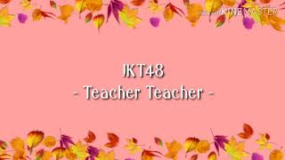 JKT48 - Teacher Teacher [Lyric]
