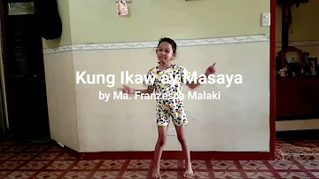 Kung Ikaw ay Masaya by Ma. Francesca Malaki