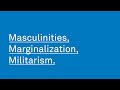 The masculinities marginalization militarism course at swisspeace