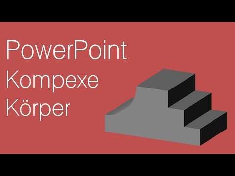 PowerPoint - Kompliziertere 3D Objekte