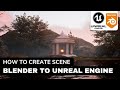 Import Object From Blender to Unreal Engine 5 / Create Cinematic Scene