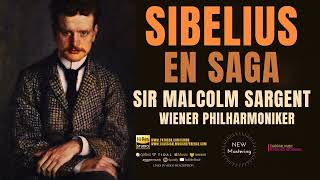 Sibelius - En Saga: Tone Poem, Op. 9 (reference record.: Sir Malcolm Sargent, Wiener Philharmoniker) by Classical Music/ /Reference Recording 2,309 views 2 days ago 18 minutes