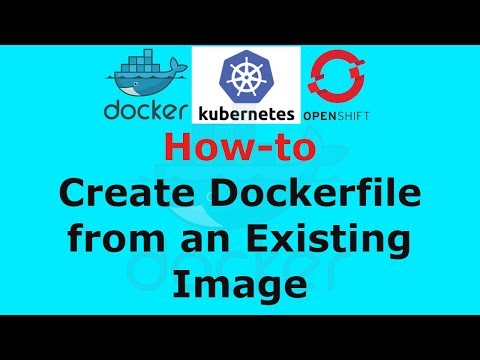 How to Create Dockerfile from an Existing Image