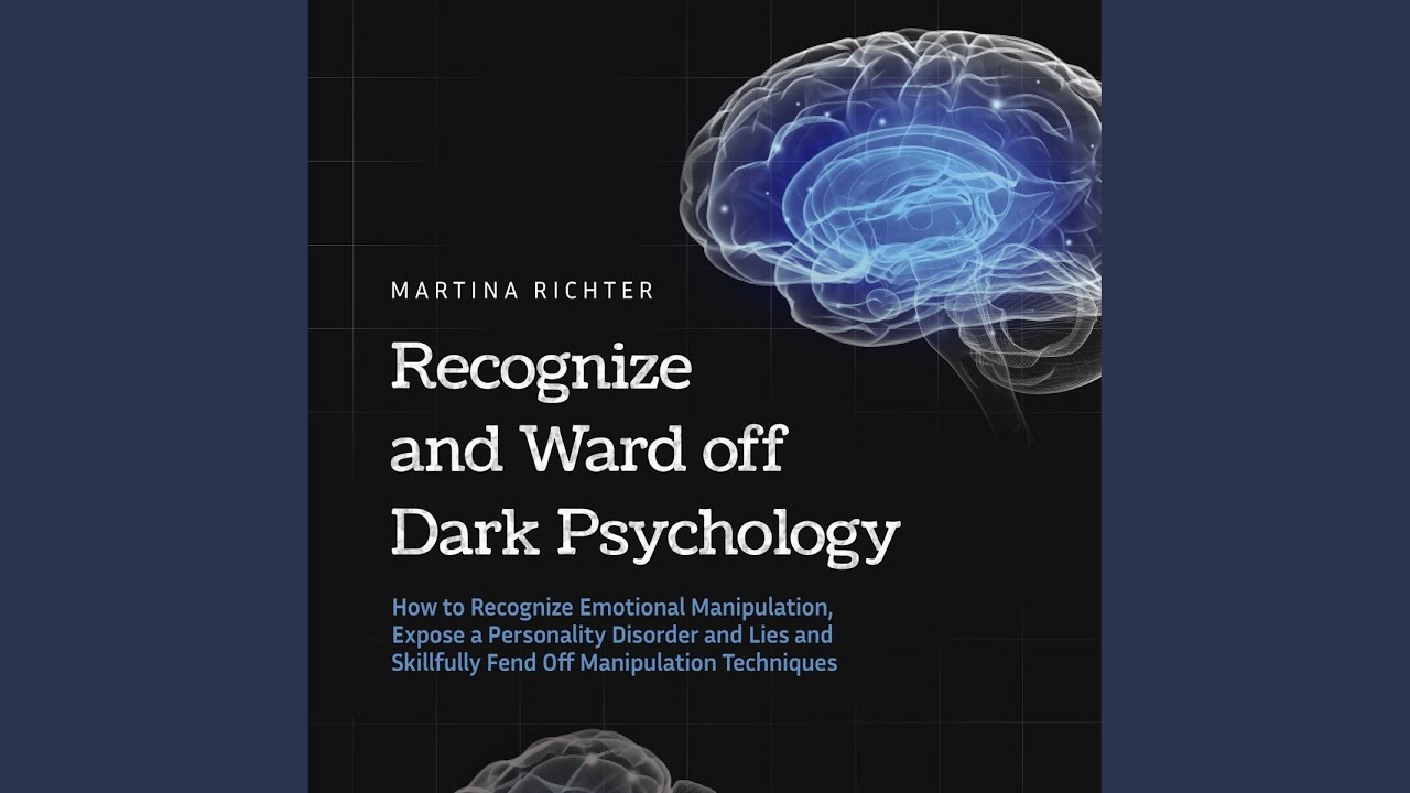 Guarda Chapter 19 - Recognize and Ward off Dark Psychology: How to Recognize Emotional Manipulation,... su YouTube Guarda Chapter 19 - Recognize and Ward off Dark Psychology: How to Recognize Emotional Manipulation,... su YouTube