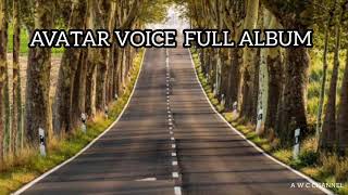 FULL ALBUM AVATAR VOICE KUMPULAN  LAGU AVATAR VOICE TERBARU