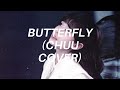 BTS (방탄소년단) - Butterfly : Cover by Chuu from LOONA