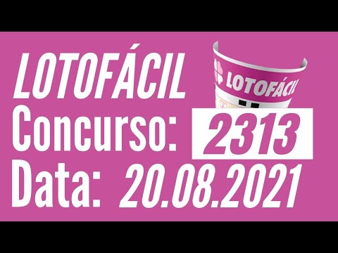 Resultado Lotofácil 2313, Lotofácil de hoje 20/08/21, Loterias Caixa