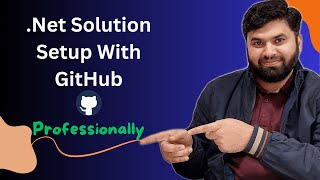 Create a professional .net project step by step in visual studio on GitHub