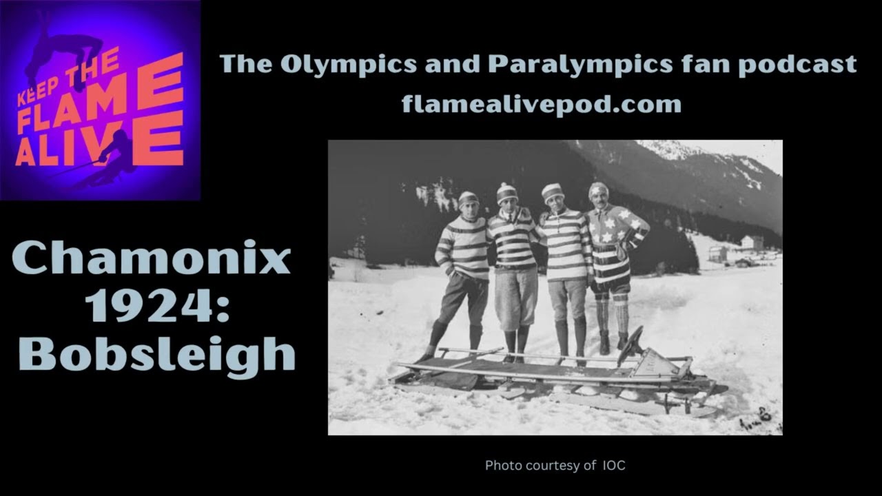 The First Winter Olympics, Chamonix 1924: Bobsleigh