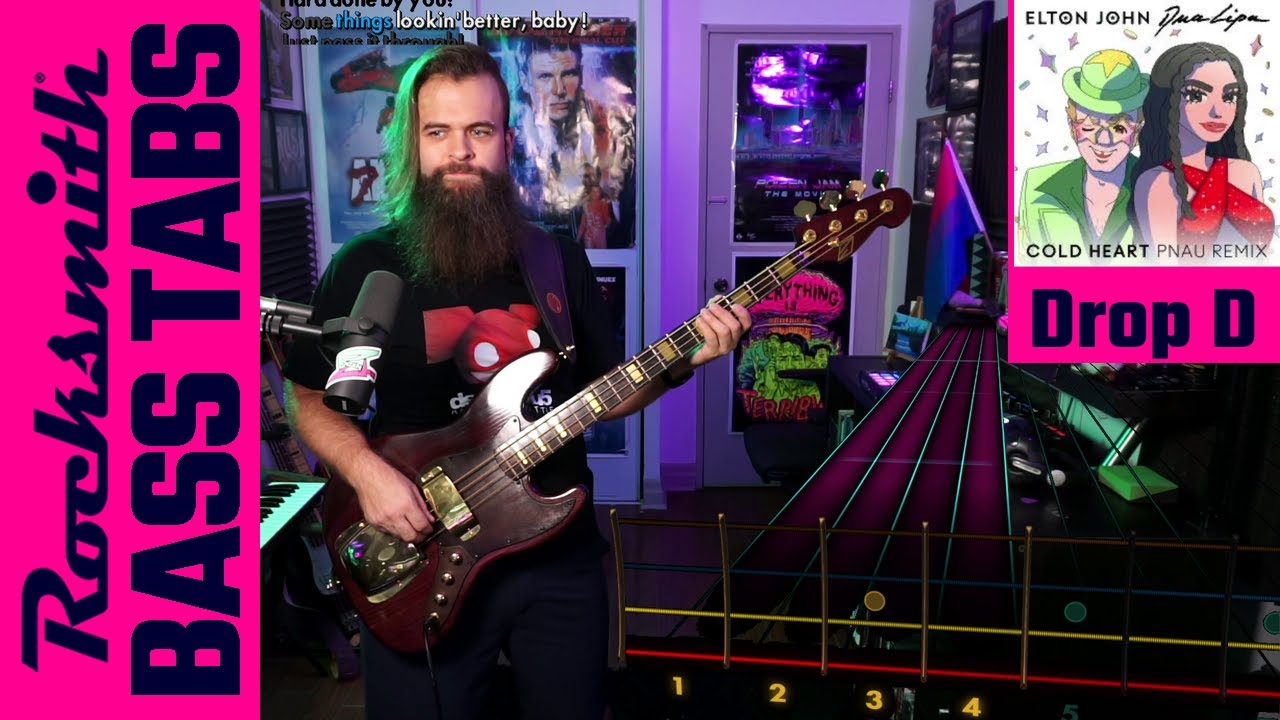 Dua Lipa and Elton John－Cold Heart (PNAU Remix)｜Bass Tabs [Drop D][Rocksmith]