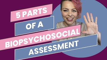How To Write A Biopsychosocial Assessment: A Step-by-Step Guide