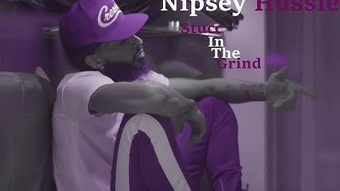 Nipsey Hussle - Stucc In The Grind (Slowed/Screwed)