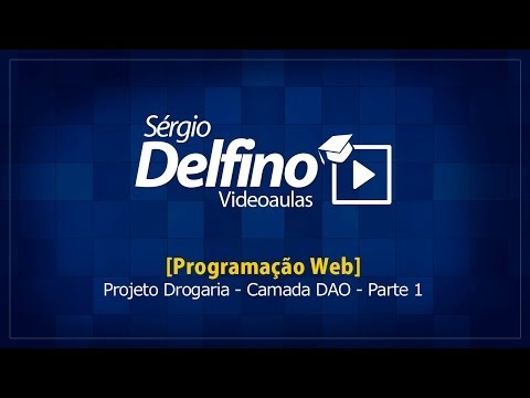 [Programação Web] 17 - Projeto Drogaria - Camada DAO - Parte 1