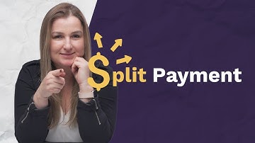 SPLIT PAYMENT da Reforma Tributária explicado: o que é, quando chega e impacto nos PARCELAMENTOS