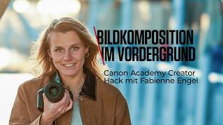 Fabienne Engel: Bildkomposition mit Schärfe und Unschärfe