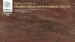 Okcident-Saharo laŭ la prezidanto Macron. Ĉefartikolo de Septembro 2024