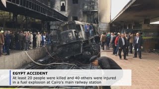 Egypt officials: 20 killed in fuel explosion at Cairo's main railway station
