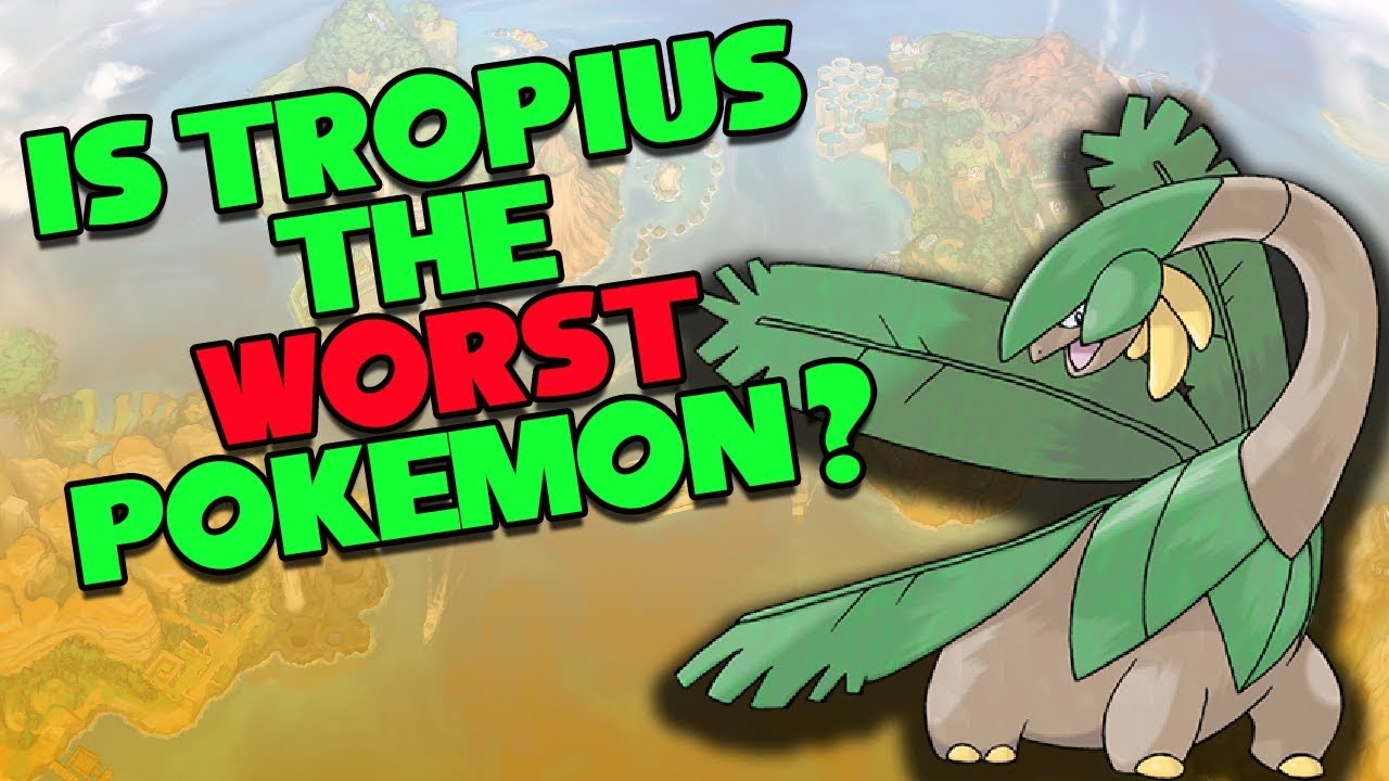Is Tropius The WORST Pokemon? YouTube