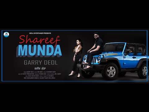 shareef-munda-|-garry-deol-|-ft.-rida-ansari-|-new-punjabi-songs-2019-|-deol-entertainer