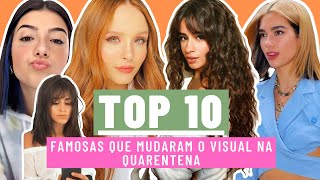 TOP 10: FAMOSAS QUE MUDARAM O VISUAL EM 2020