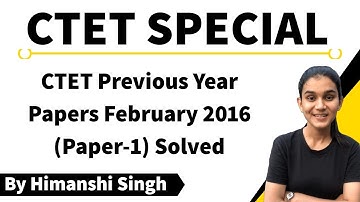 Target CTET-2020 | Previous Papers Solved - Feb 2016 Paper-01 | CDP