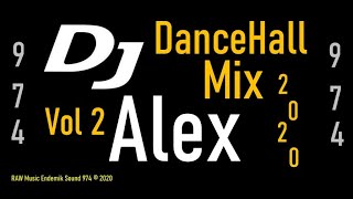 Dancehall 974 Mix 50 Min 2020 Dj Alex Nouveauté T-Matt Pll Ng Dj Skam St Unit Dj Sebb