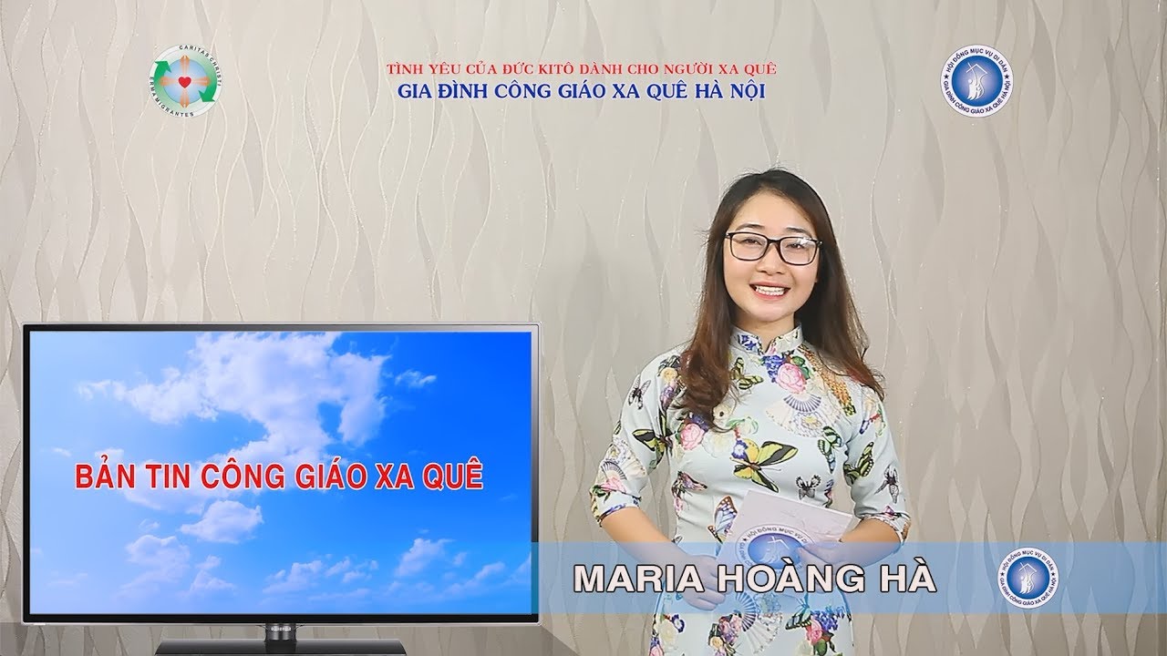 BẢN TIN CÔNG GIÁO XA QUÊ Số 31 ngày 05062017 YouTube