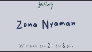 Video-Miniaturansicht von „[Lirik] Fourtwnty - Zona Nyaman OST. Filosofi Kopi 2: Ben & Jody“