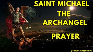 SAINT MICHAEL THE ARCHANGEL PRAYER | POWERFUL | INSPIRATIONAL | DAILY PRAYER #catholic #youtube