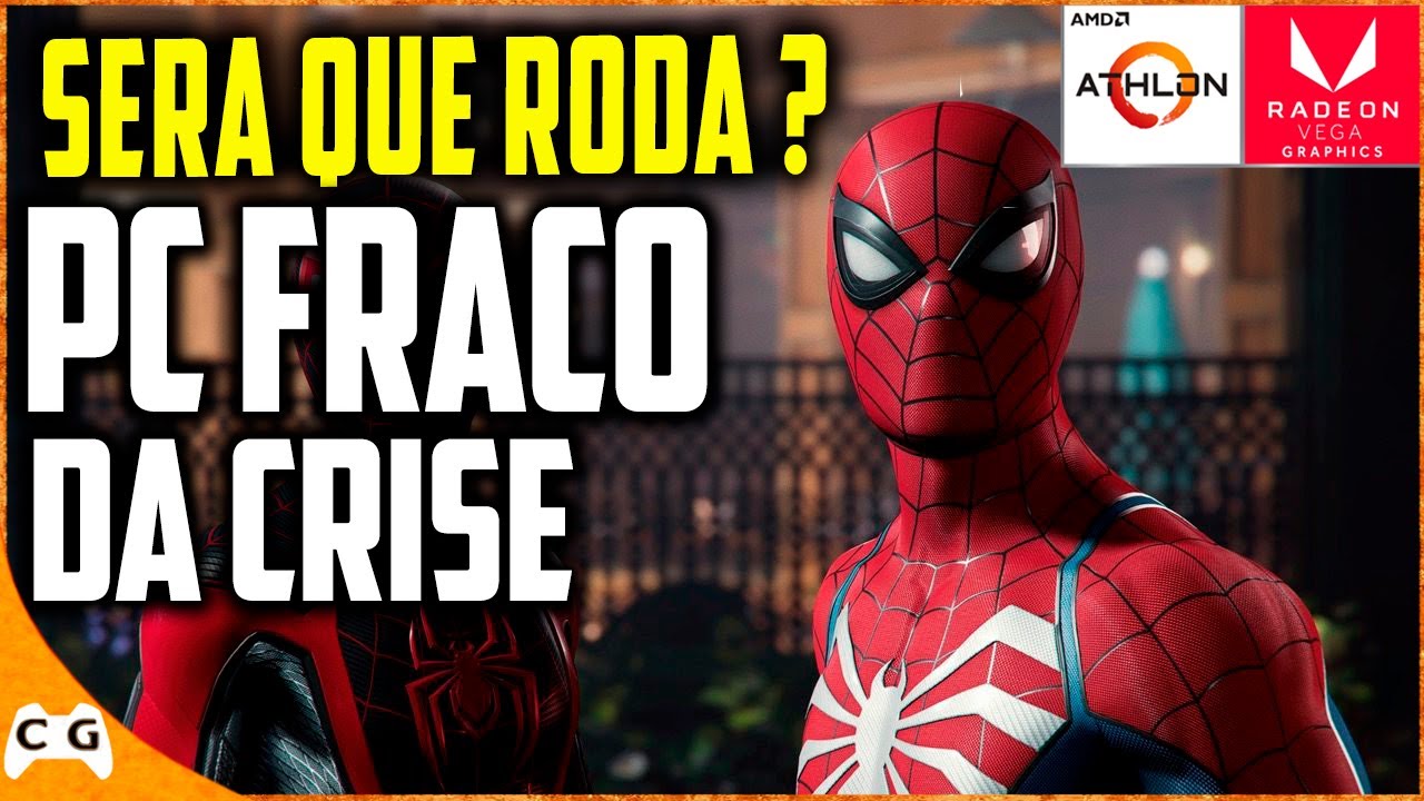 Spider Man Remastered PC Fraco Sem Placa de Vídeo Athlon 3000G Vega 3 Será  Que Roda Liso ? Miranha 