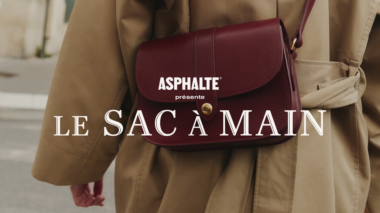 Le Sac à Main - ASPHALTE