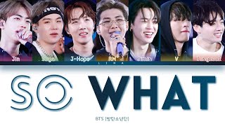 BTS (방탄소년단) - SO WHAT (Color Coded Lyrics Eng/Rom/Han/가사)