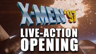 X Men '97 Opening In Live-Action