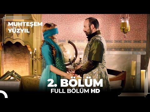 Muhteşem Yüzyıl  2. Bölüm (HD)