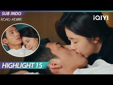 【HIGHLIGHT】💋 Ciuman penuh gairah dan sebuah pengakuan: Aku ingin menikahimu. 💍 | iQIYI Indonesia