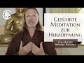 Metta - Meditation || So kannst du die Güte in Dir öffnen
