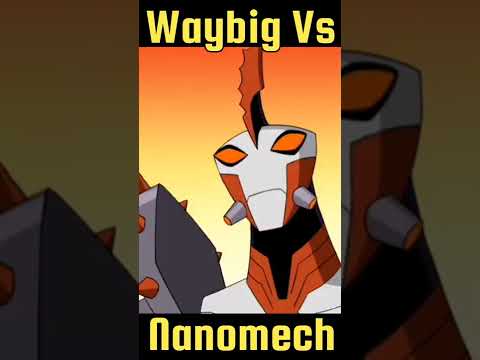 WayBig VS Nenomech | Who Will Win ? | Ben 10 Facts