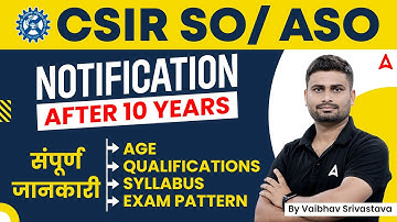 CSIR Recruitment 2023 | CSIR SO ASO Job Profile, Age, Qualification, Syllabus | Full Details