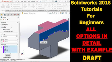 Solidworks 2018 tutorial for beginners in Hindi: Draft Command in Solidworks | Solidworks draft