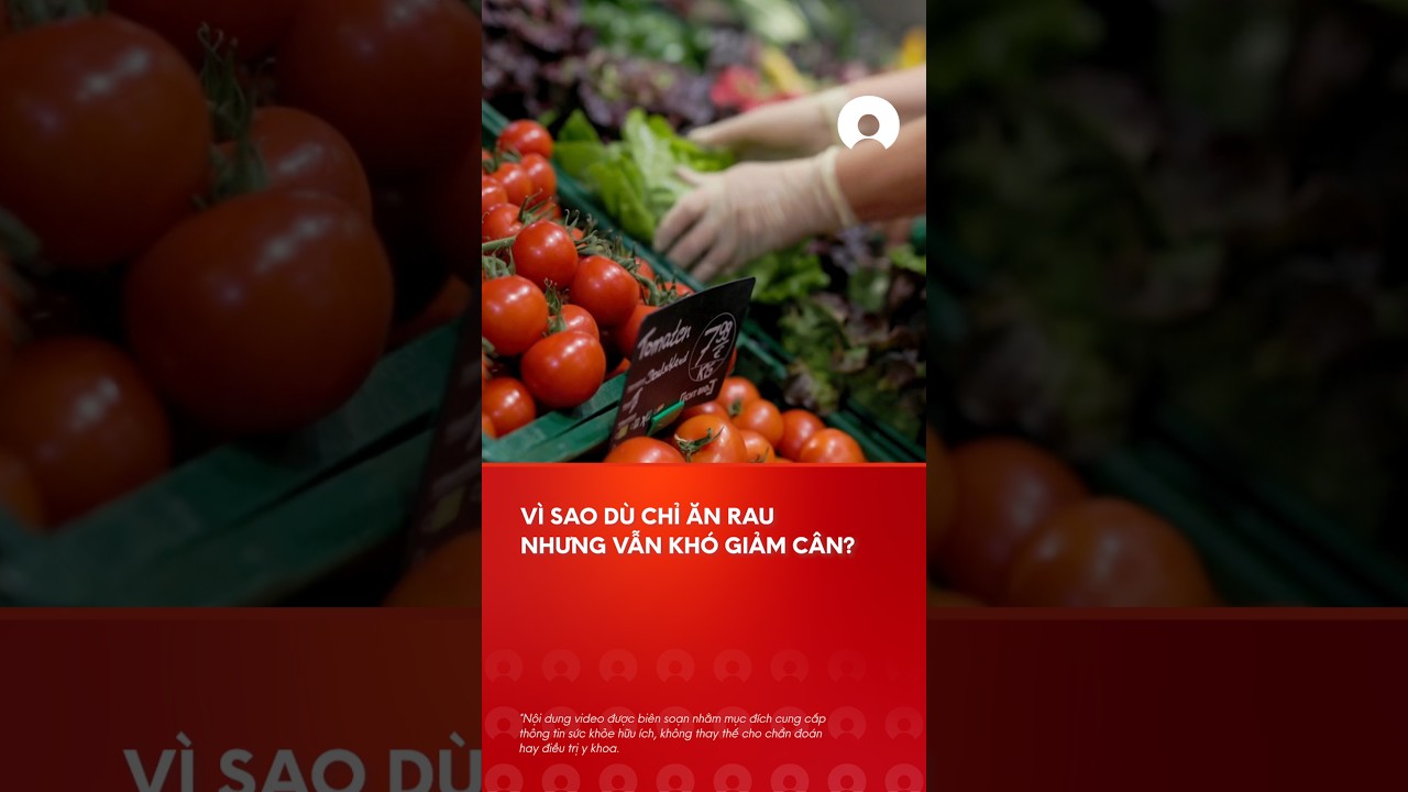 Ä‚n rau giáº£m cÃ¢n cÃ³ thá»ƒ pháº£n tÃ¡c dá»¥ng vÃ¬ Ä‘iá»u nÃ y #giamcan