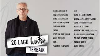 Iwan Fals - Album 20 Lagu Iwan Fals Terbaik  | Audio HQ