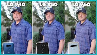 LG V40 vs LG V50 vs LG V60 Camera Comparison (2021)