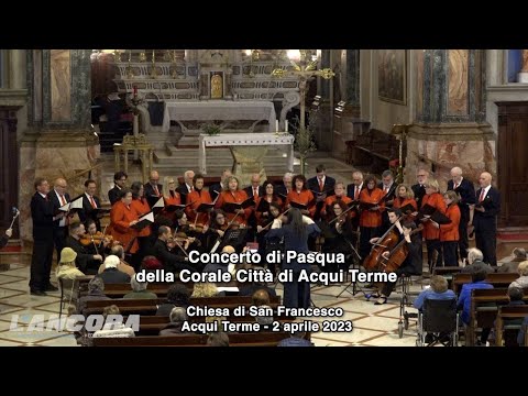 Acqui Terme - Concerto di Pasqua della Corale Città di Acqui Terme