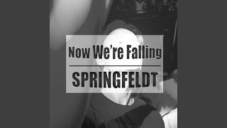 Now We're Falling