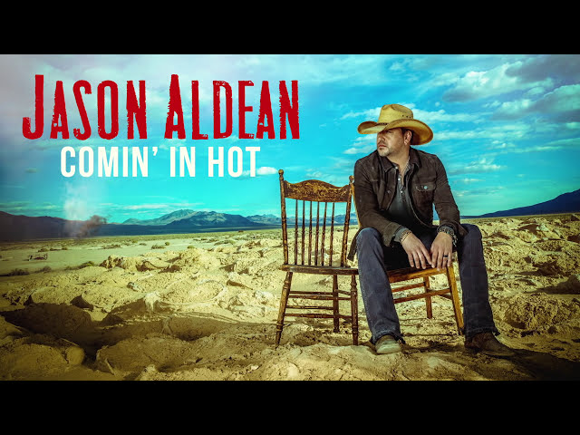 Jason Aldean - Comin' In Hot (Audio) class=